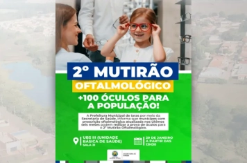 2º MUTIRÃO OFTALMOLÓGICO: +100 ÓCULOS PARA A POPULAÇÃO