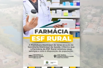 RETOMADA DO FUNCIONAMENTO DA FARMÁCIA DO ESF RURAL